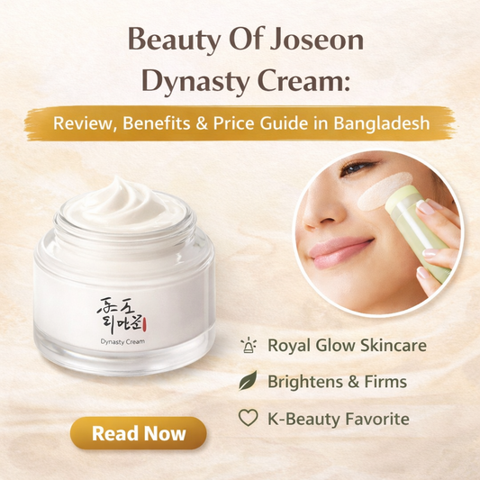 Beauty Of Joseon Dynasty Cream: Review, Benefits & Price Guide in Bangladesh